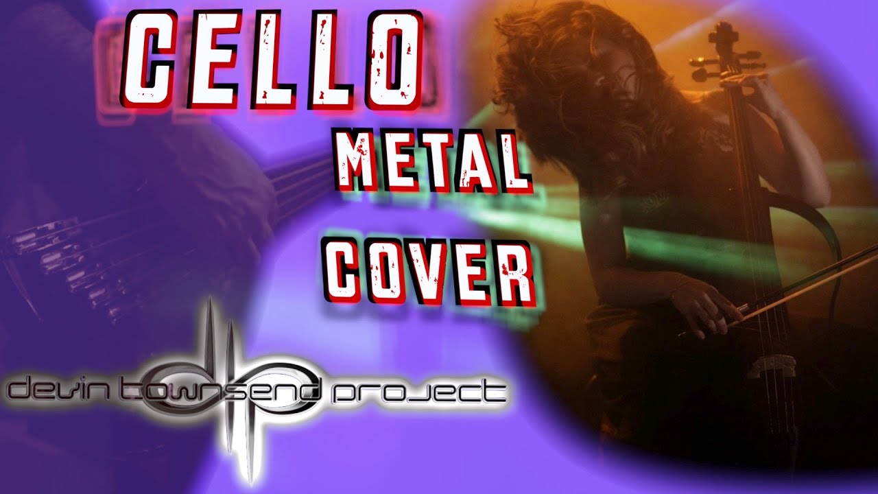 Devin Townsend - Supercrush (Cello Metal cover by Alexandra Marcu & Arie Aranovich)