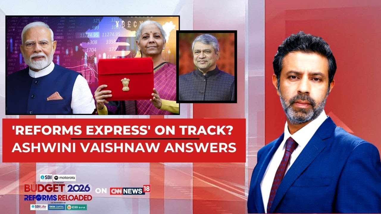 Union Budget 2026 | Reforms Express On Track? | Ashwini Vaishnaw Answers | The Hard Facts