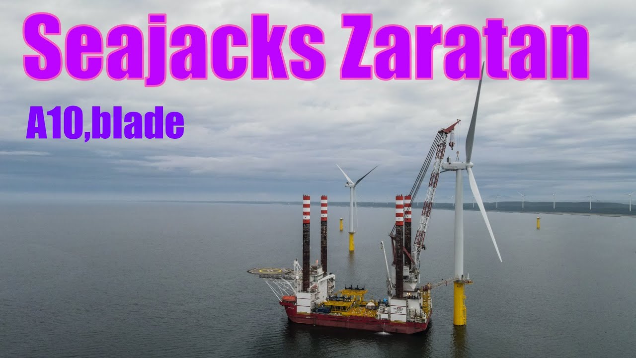 Seajacks Zaratan　A10ブレード【秋田洋上風力】