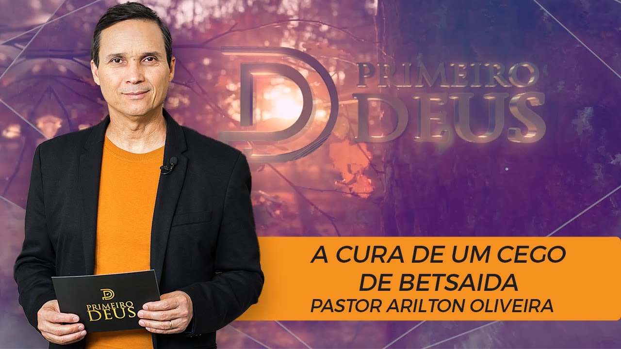 SBT 037 - A CURA DE UM CEGO DE BETSAIDA / SÉRIE: MILAGRES DE JESUS / PRIMEIRO DEUS / PR ARILTON