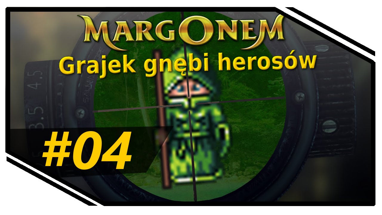 Grajek Gnębi Herosy! #04 Duuużo Heros&oacute;w