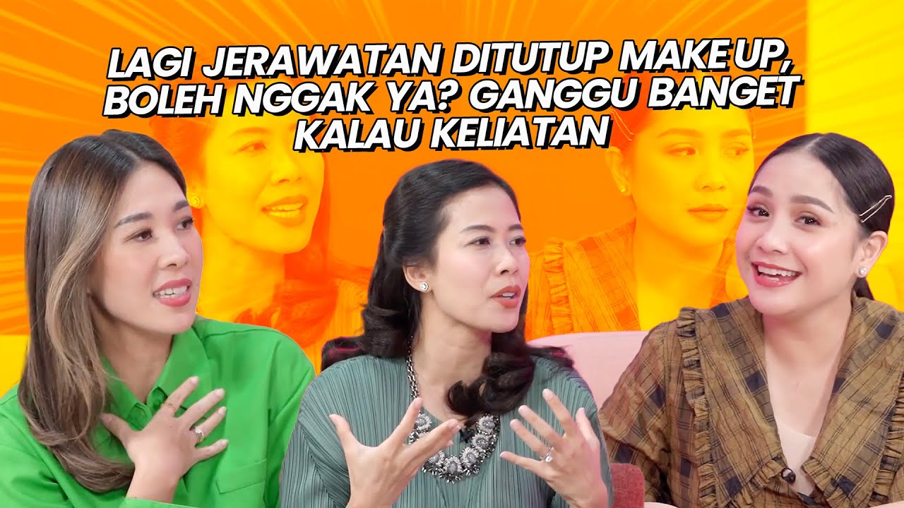 NAGITA, MARLENE HARIMAN & DOKTER FENI, KASIH TIPS SPESIAL UNTUK PEJUANG JERAWAT! | #BestieEdition