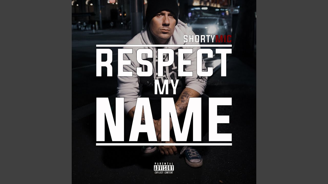 Respect My Name