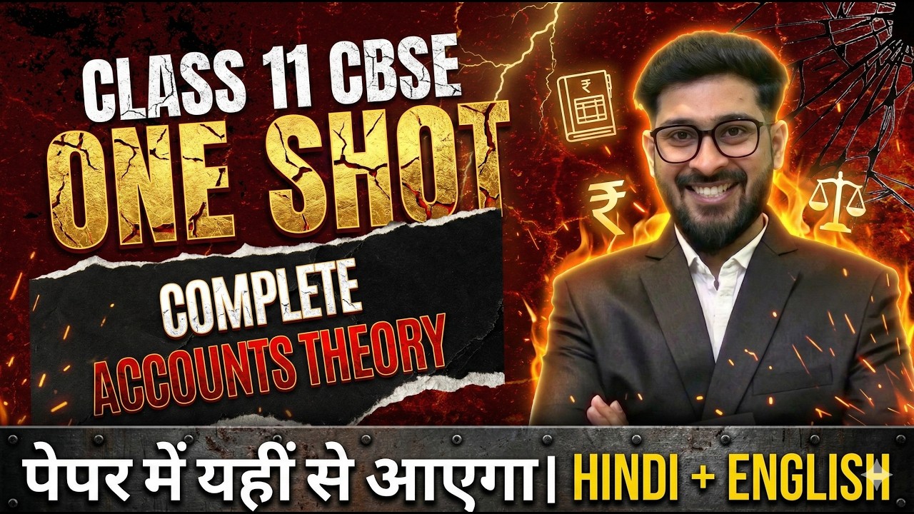 Class 11 Accountancy ONE SHOT 🔥 | Complete Accounts Theory | CBSE 2026 | Hindi + English