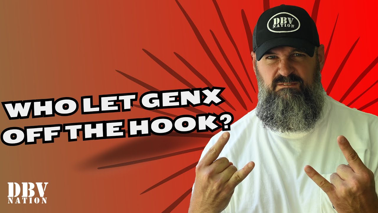 Who let GenX off the hook