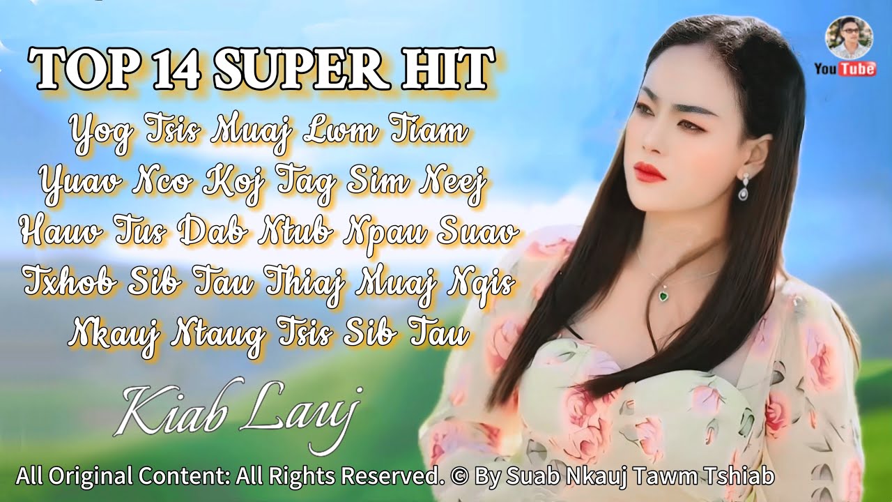 TOP 14 HMONG LOVE SONGS COLLECTION (Official Audio Version) #2024 - #2025 @Suab.Nkauj.Tawm.Tshiab