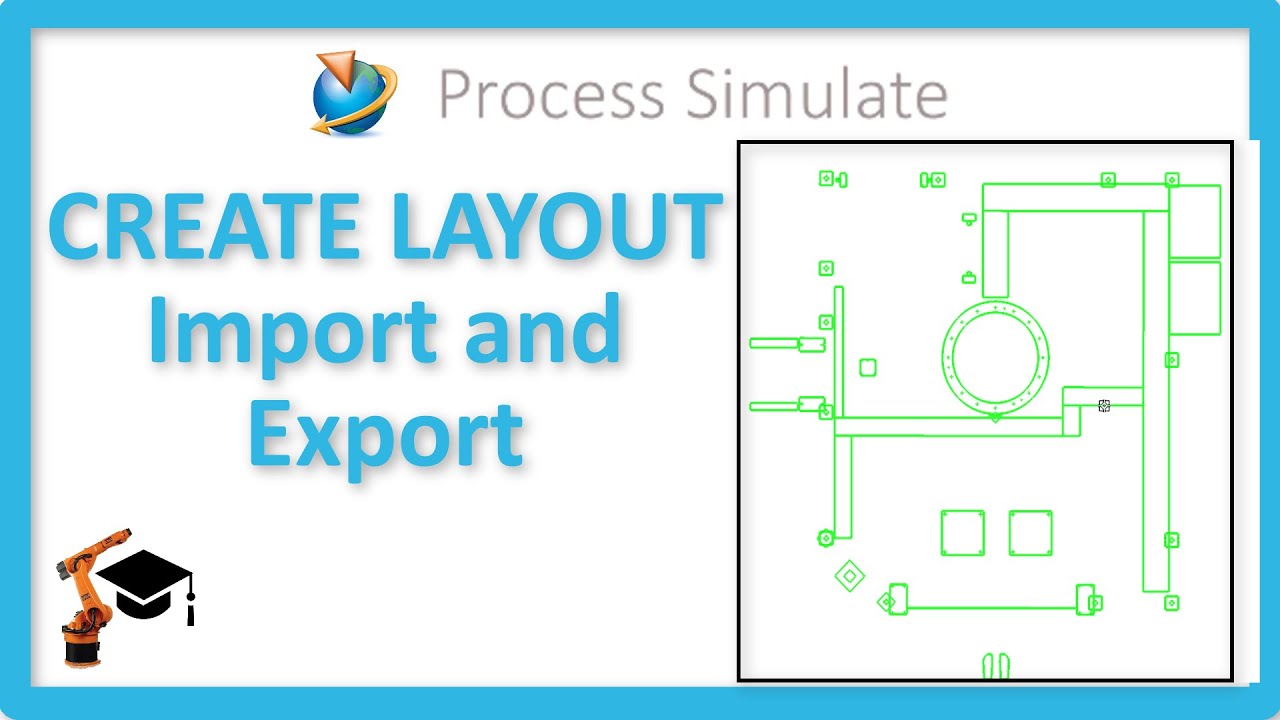 How to Create LAYOUT/SECTION | PROCESS SIMULATE
