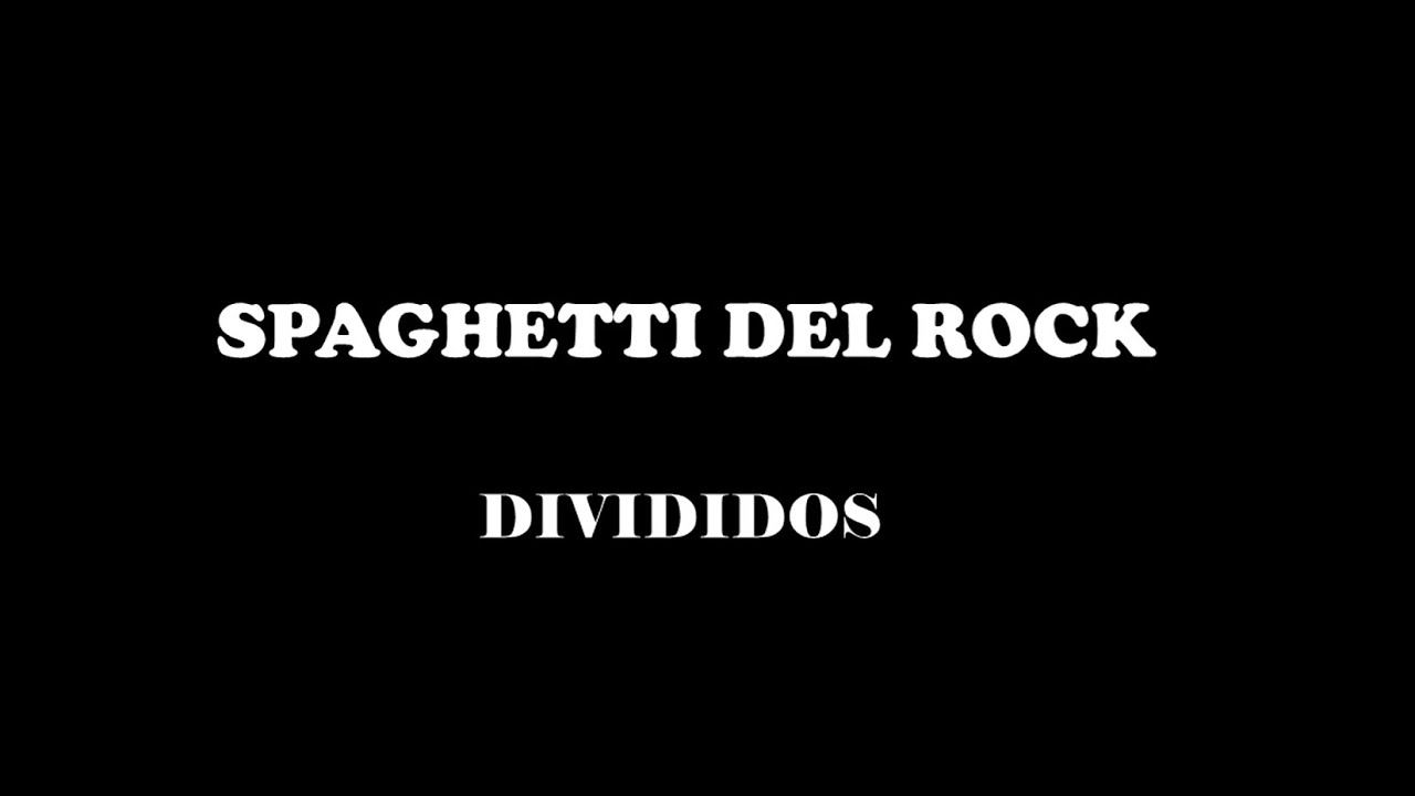 SPAGHETTI DEL ROCK - DIVIDIDOS (KARAOKE ACUSTICO)