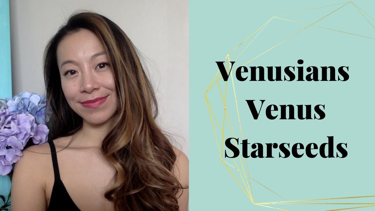 Venusians (Venus Starseeds)
