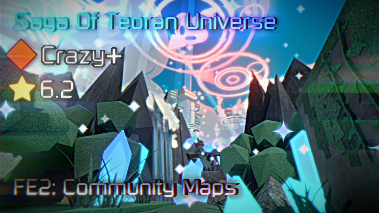 {Roblox} : FE2 Community Maps | Saga Of Teoran Universe (Bottom-Low Crazy+)