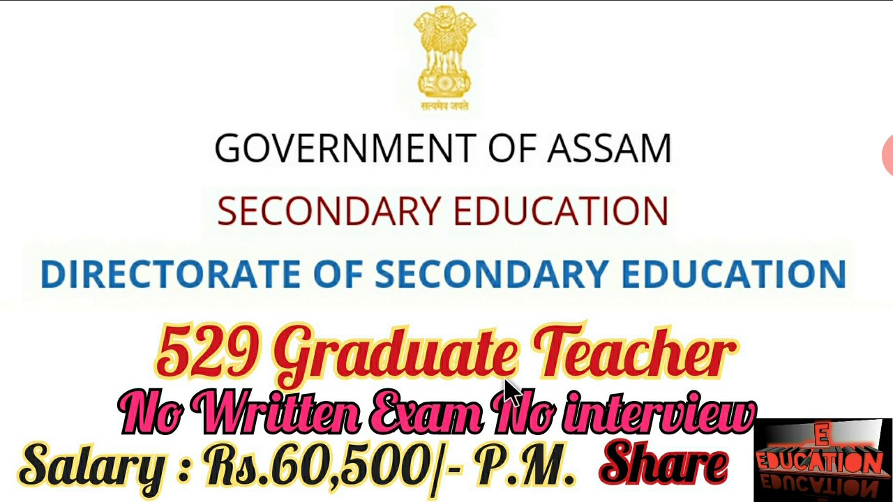Graduate Teacher Recruitment in DSE Assam 2021| DSE Assam Graduate Teacher Vacancy - No Exam-Apply