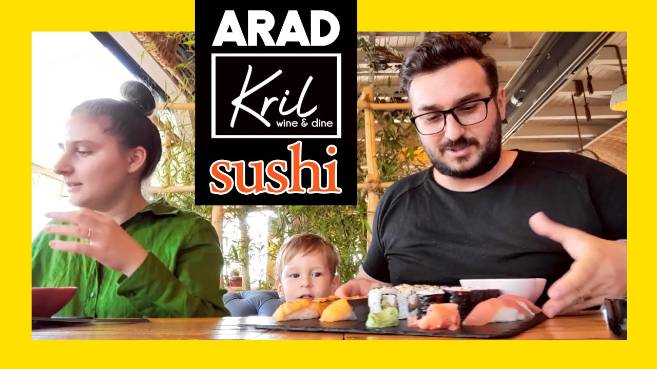 Ne-am luat sushi de la Kril, Arad