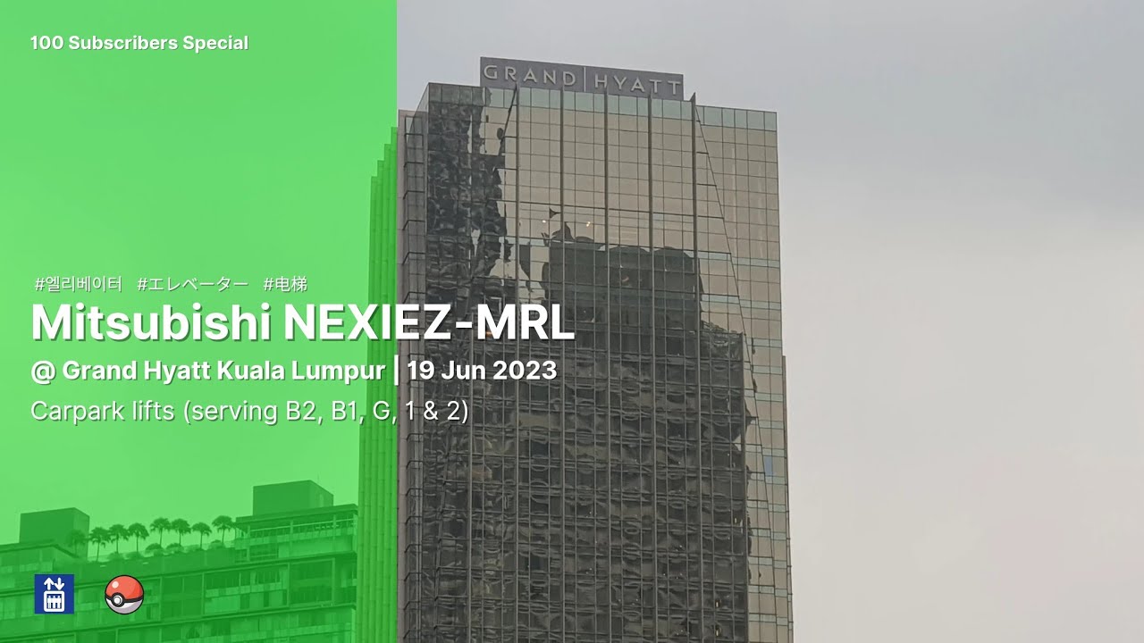 3x Mitsubishi Elenessa MRL Carpark Lifts @ Grand Hyatt Kuala Lumpur*****, Jalan Pinang, KL