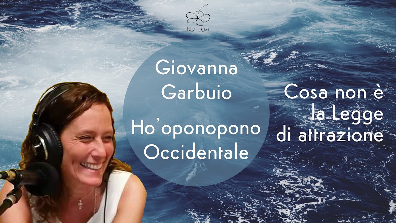 Cosa non è la legge di attrazione | Ho'oponopono occidentale #27