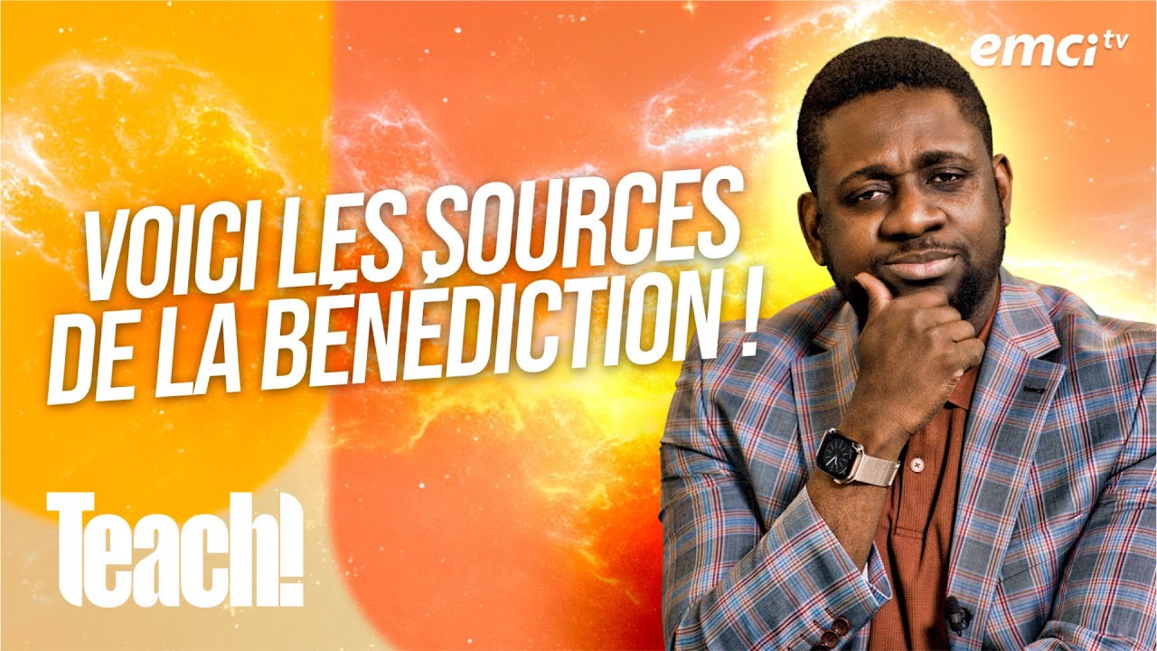 Quelles sont les sources des bénédictions selon la Bible ? - Teach! - Athoms Mbuma
