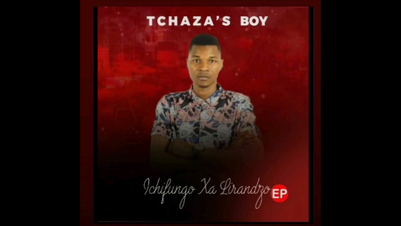 Tchaza's Boy (É muito difícil) Machava news so9vidades album 2022