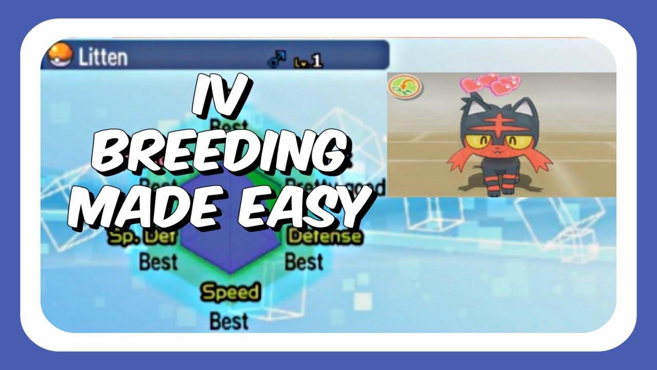 Pokemon Sun and Moon Breeding Guide - PART 3 - Perfect IV Breeding