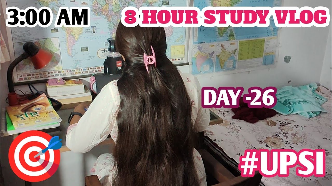 DAY -26 || 8 HOURS STUDY VLOG 🎯 UPSI PREPARATION ||