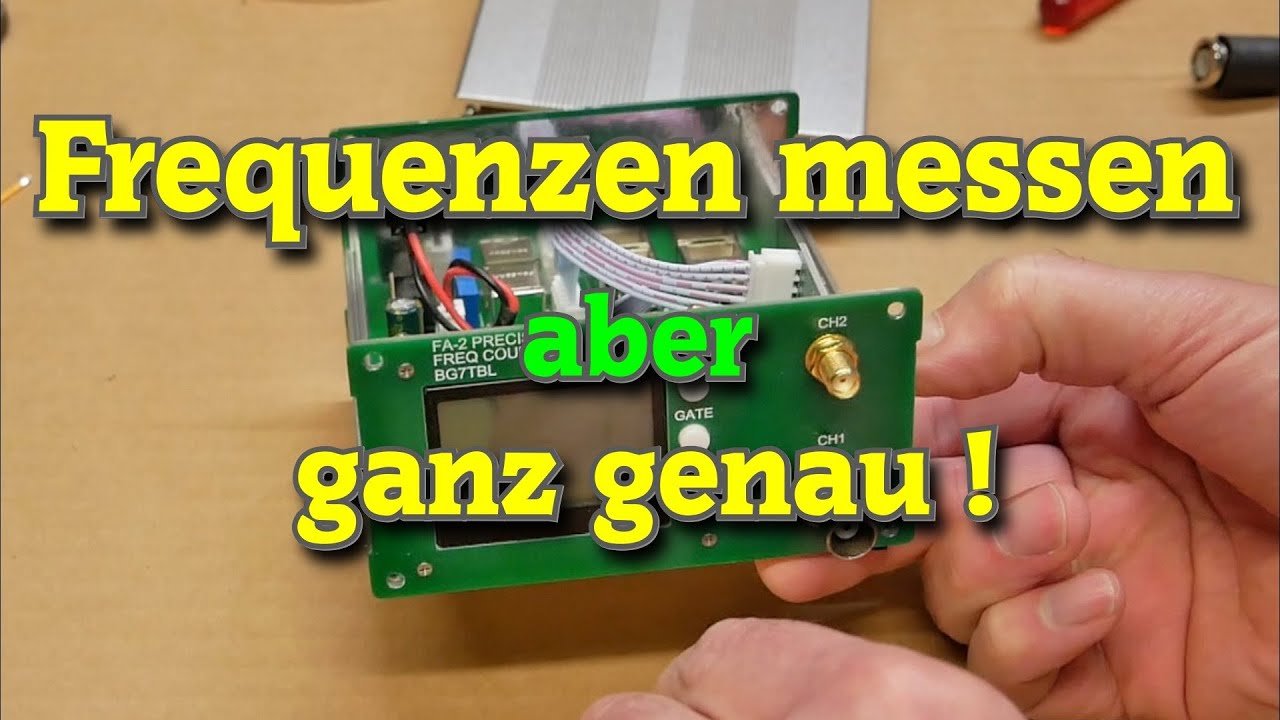 Frequenzen messen, aber ganz genau !