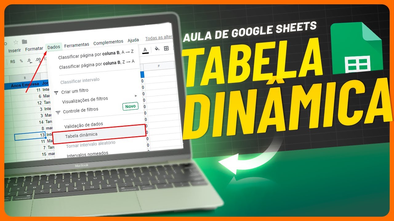 EDITANDO TABELA DINÂMICA NO GOOGLE PLANILHAS | TUTORIAL COMPLETO