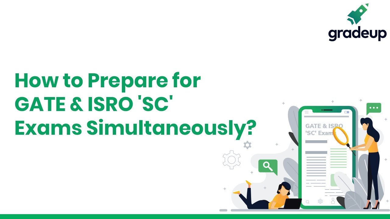 Tips to Prepare for ISRO & GATE Exam 2020 Simultaneously | Gradeup