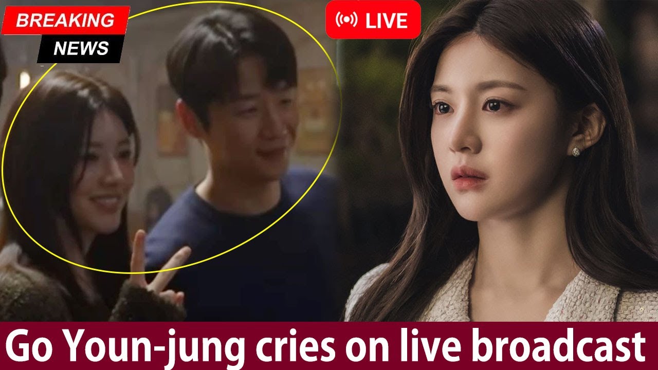 Go Youn-jung cries on live broadcast — Is Jung Jun-won involved?
