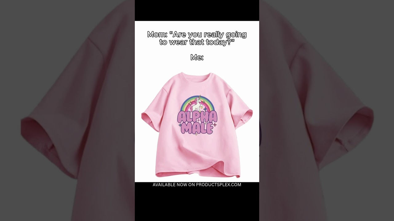 The Most Alpha Shirt 💯