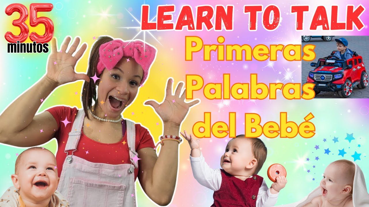 LEARN TO TALK I Primeras Palabras del Bebé I 5 Sentidos I Números y Mucho Más