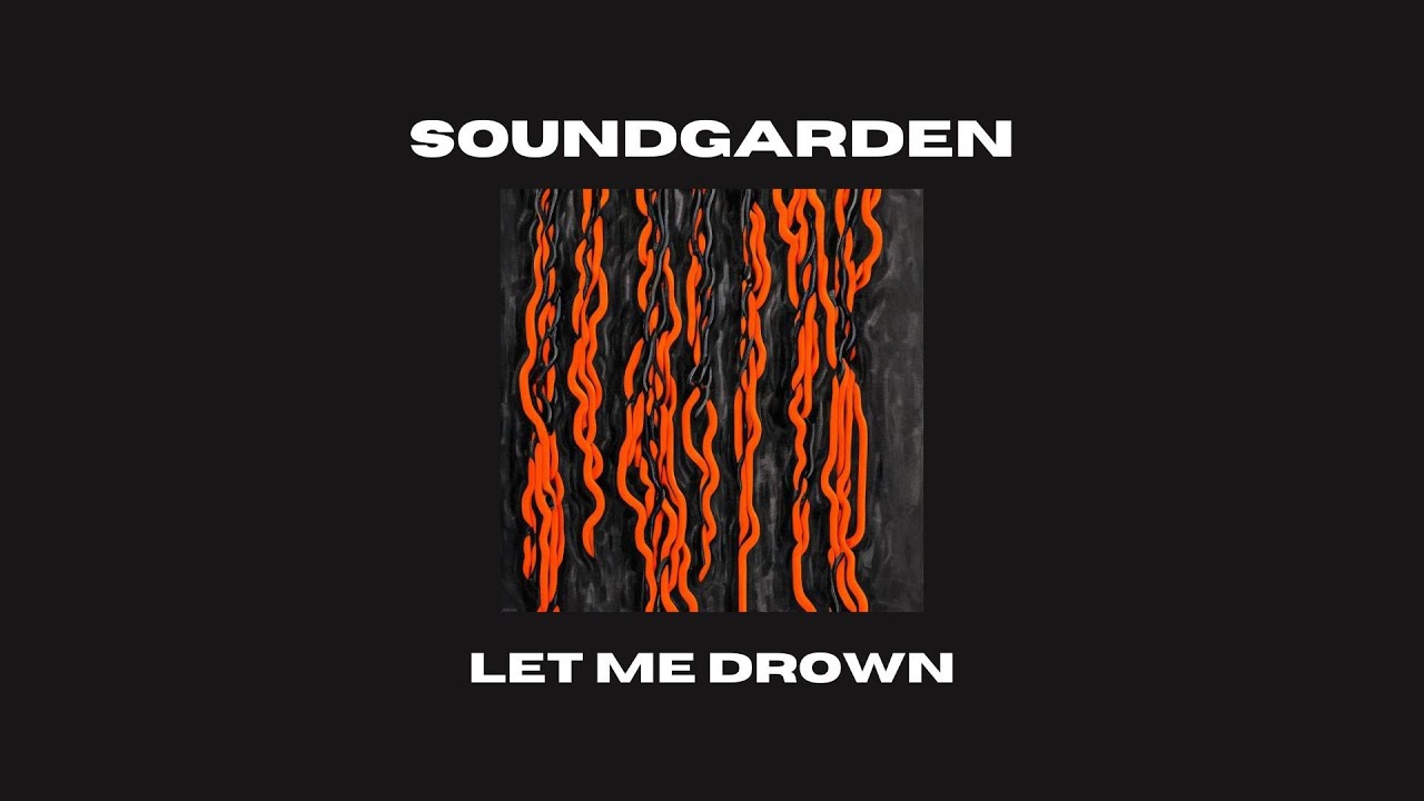Soundgarden - Let Me Drown (Slowed)