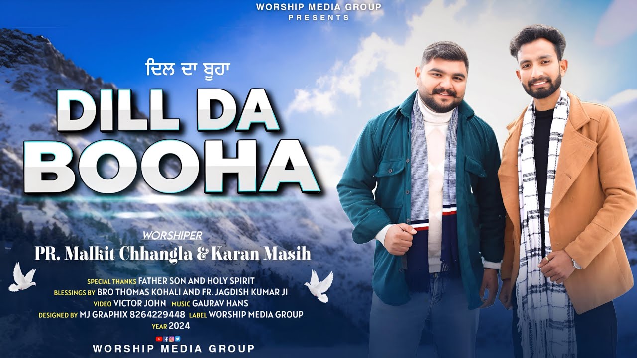 DIL DA BOOHA (official Video )2025 By Malkit Chhangla & Karan Masih | Victor John