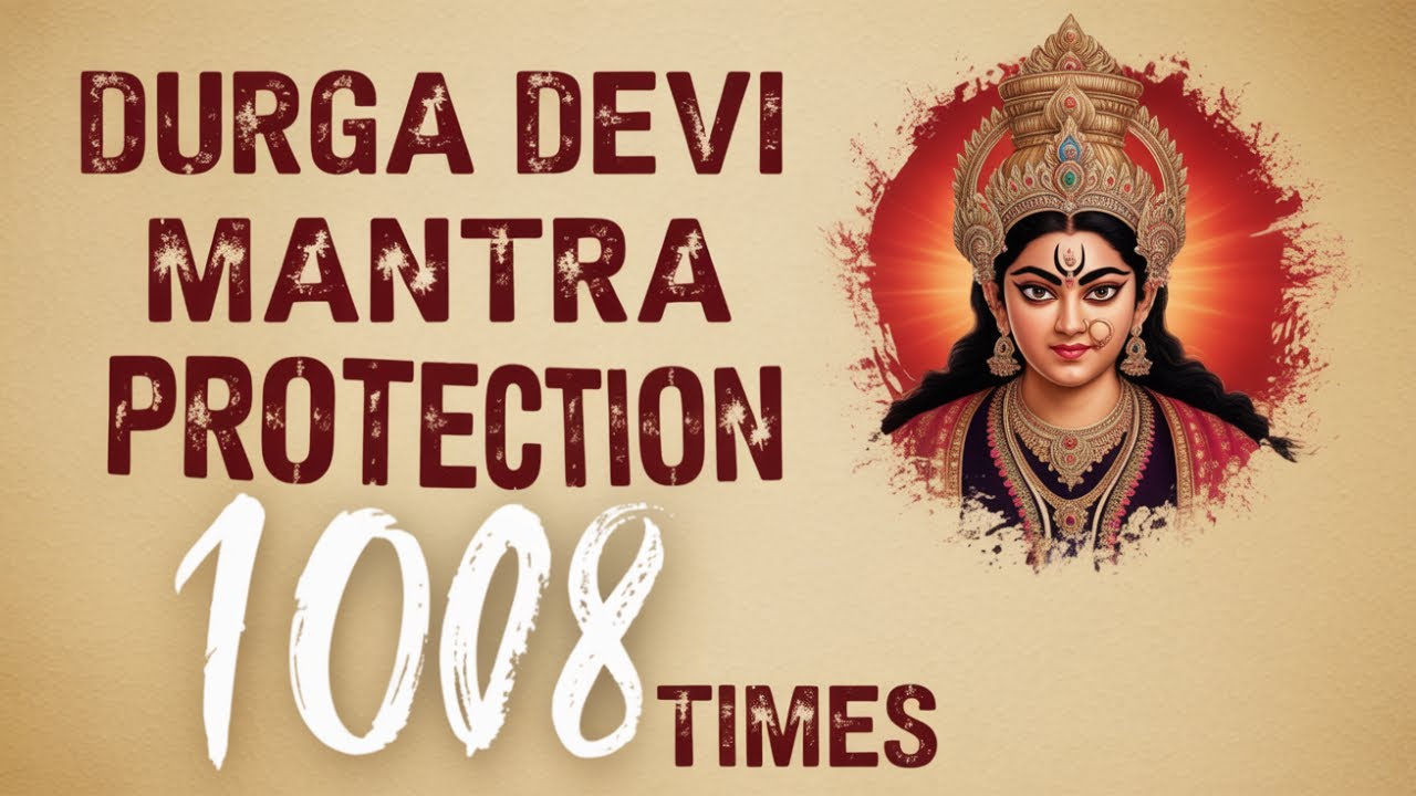 Durga Mantra for Protection 1008 times | Sarva Svaroope Sarvese Sarva Sakti Samanvite