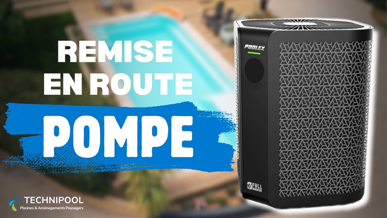 Le fonctionnement et la remise en route de votre pompe à chaleur