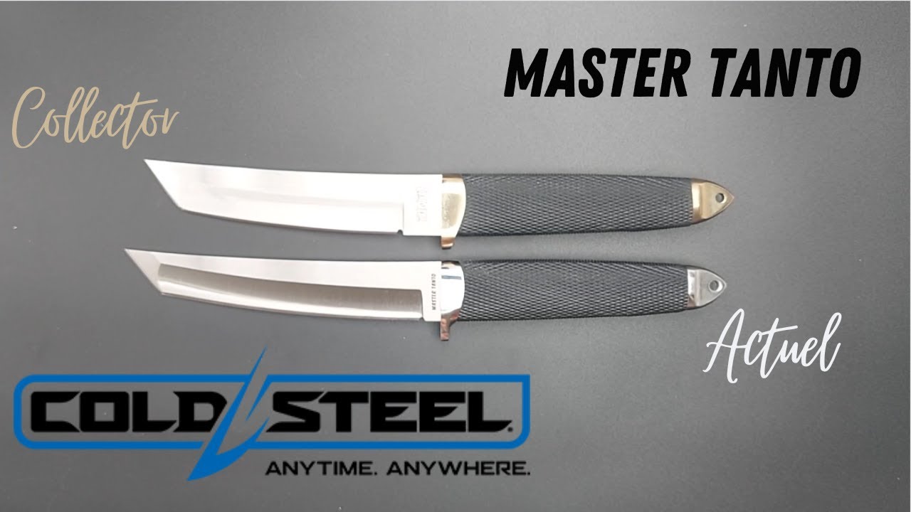 Collector - COLD STEEL Master Tanto - Actuel vs Collector