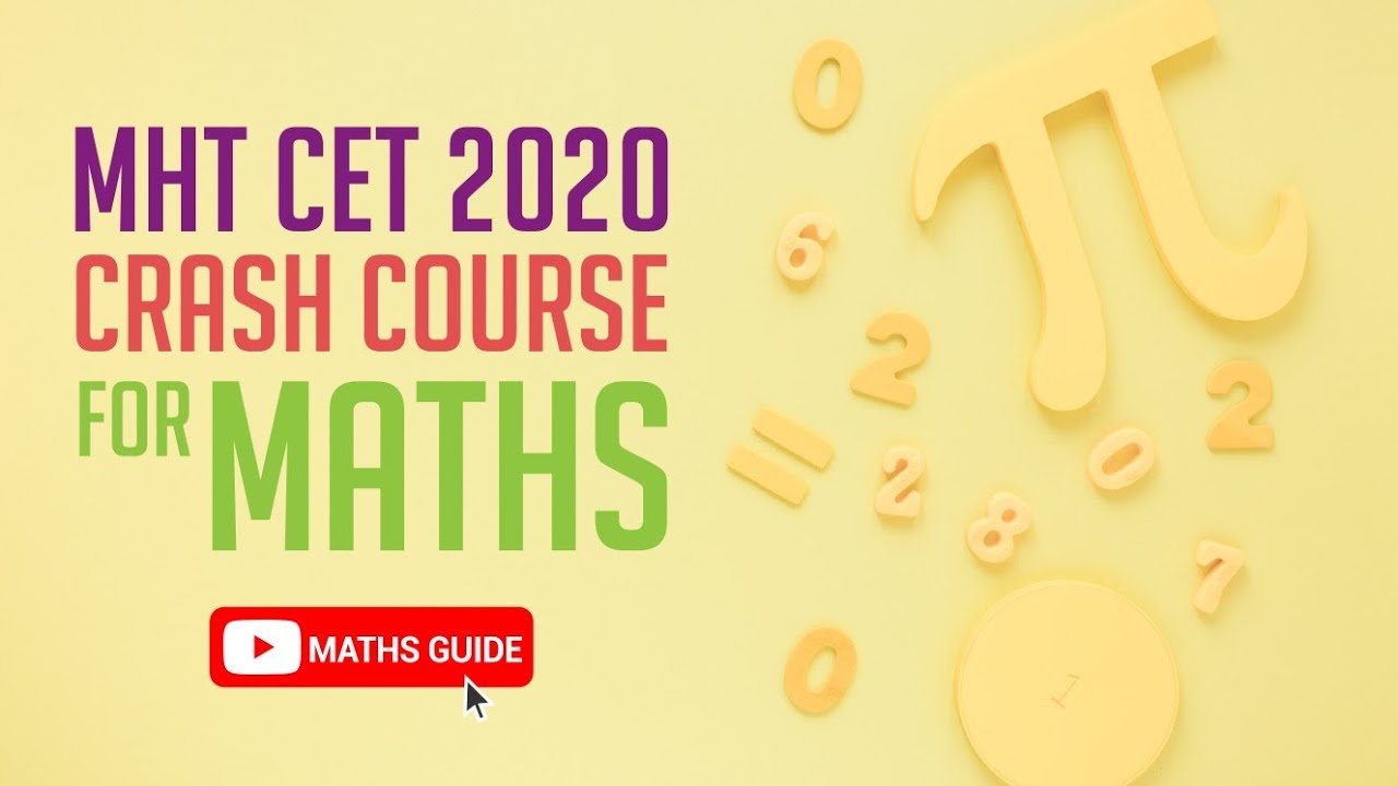 MHT CET Maths Crash Course | 2020
