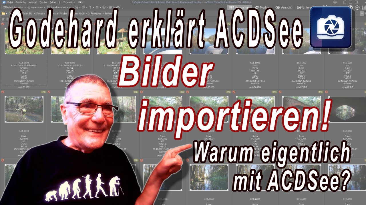 Bilder importieren - Godehards ACDsee Bildbearbeitungs Tutorials in deutsch