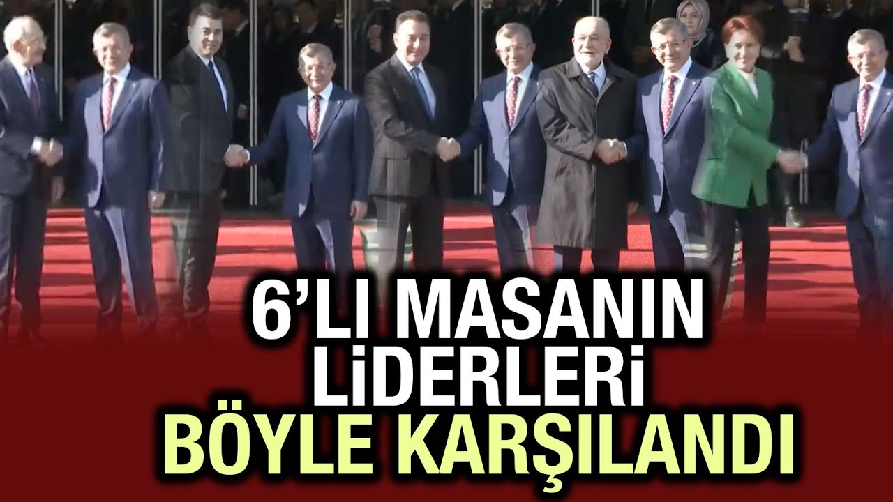 6'lı Masa liderleri tek tek karşılandı