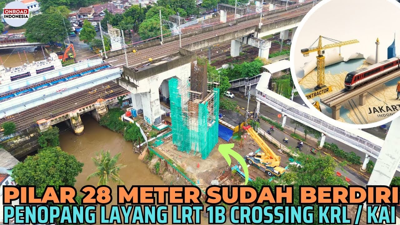 Makin TINGGI !! PILAR TERAKHIR 28 METER Penopang LAYANG LRT 1B CROSSING PINTU AIR MANGGARAI