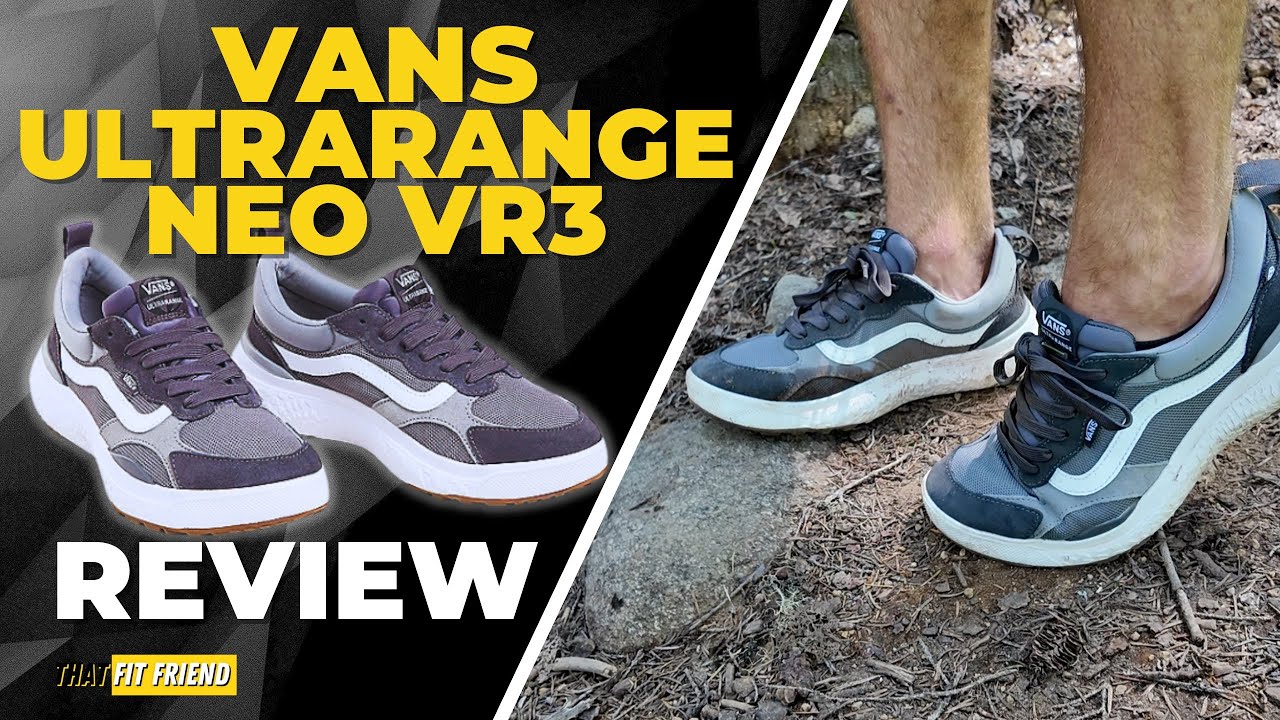 ОБЗОР VANS ULTRARANGE NEO VR3 | Учитывайте размер