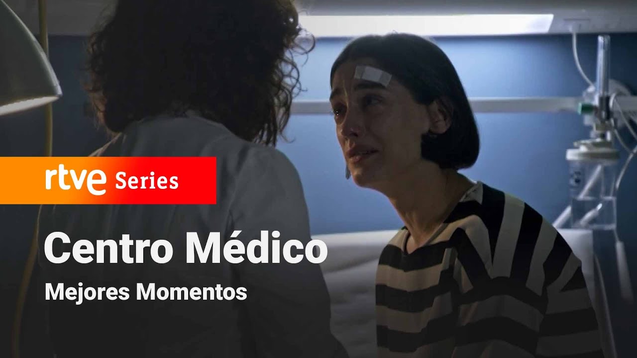 Centro M&eacute;dico: Cap&iacute;tulo 1160 - Mejores momentos #CentroM&eacute;dico | RTVE Series