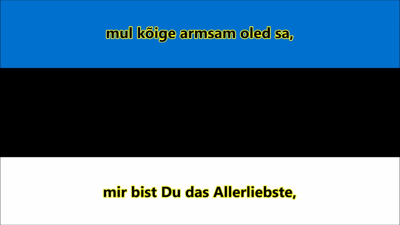 Die estnische Nationalhymne (EE/DE Text) - Eesti hümn
