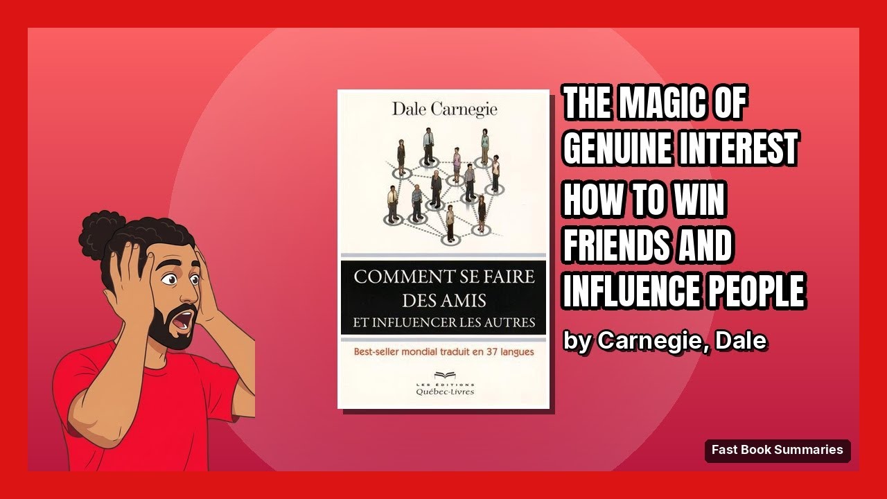 How To Win Friends And Influence People - Dale Carnegie | Key Lessons