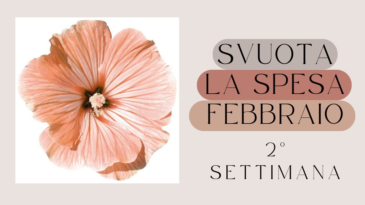 SVUOTA LA SPESA - 2° SETTIMANA DI FEBBRAIO