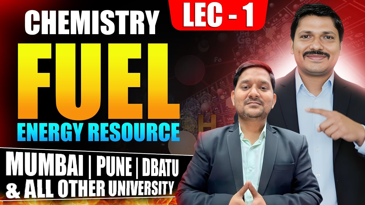 ENGINEERING CHEMISTRY LEC 1 : FUEL | FIRST YEAR ENGINEERING CHEMISTRY | MU SPPU DBATU | DINESH SIR