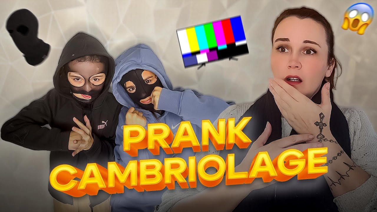 PRANK CAMBRIOLAGE ON RETOURNE LA MAISON