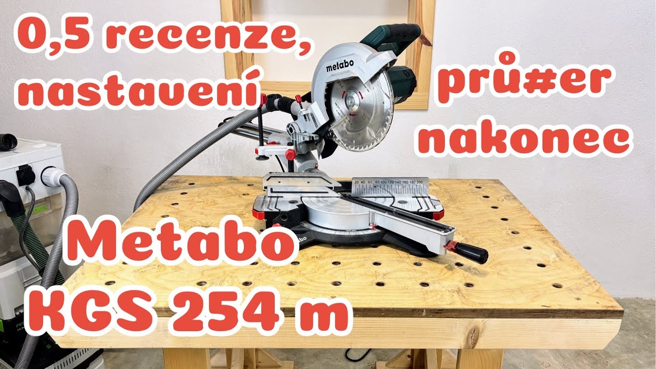 Metabo KGS 254 m, recenze, test a průšvih nakonec