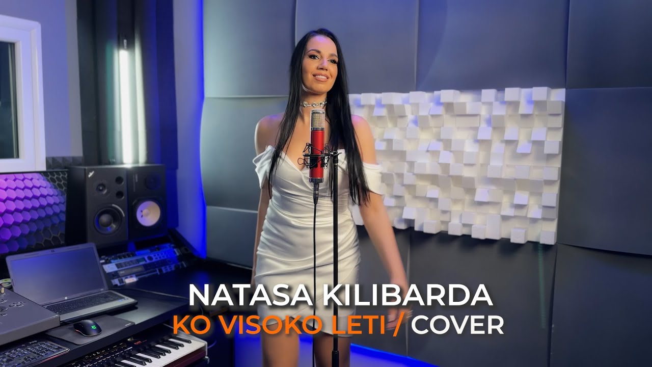 Natasa Kilibarda - Ko visoko leti (COVER)