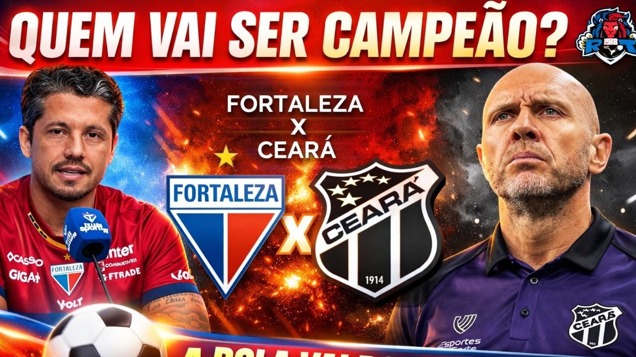 CHEGOU O DIA // QUEM VAI SER CAMPEÃO // FORTALEZA OU CEARÁ ?