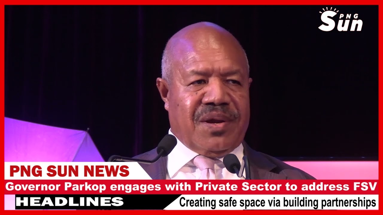 Governor Parkop engages with Private Sector to address Family & Sexual Violence in Papua New Guinea