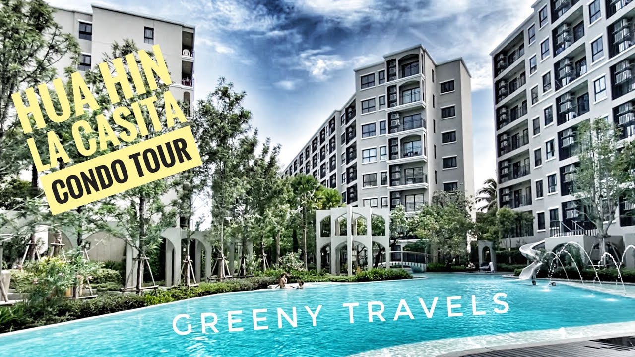 Where to live in Thailand part 3, HUA HIN, La Casita Condos!