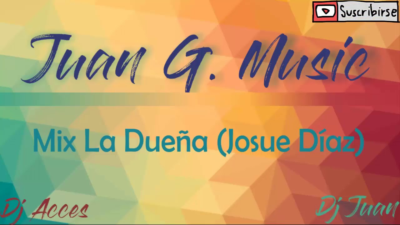 Mix La Dueña (Josue Díaz)